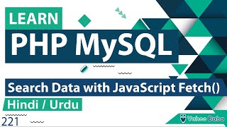 PHP MySQL Search Data with JS Fetch Method in Hindi  Urdu [upl. by Erised]