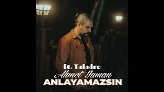 Ahmet Yaman ft Taladro  Anlayamazsın damar arabesk taladro [upl. by Ahoufe]