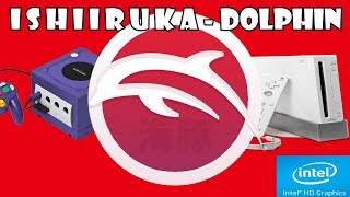 ISHIIRUKA  DOLPHIN 50 on Intel HD Graphics Family Test [upl. by Norrag]