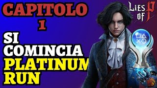 Platinum Run  Capitolo 1 GUIDA Lies Of P ITA [upl. by Briana966]