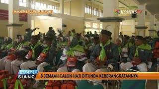 8 Jemaah Haji Ditunda Keberangkatannya [upl. by Muraida274]