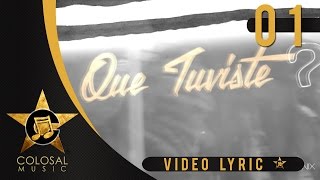 Juan Tunix  Por Que Tuviste ft Messiah La Terraza Video Lyric ® [upl. by Yromem]