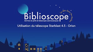 Utilisation du télescope Starblast 45  Orion [upl. by Giess]