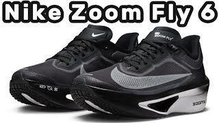 Nike Zoom Fly 6  Black runningshoes running newshoes [upl. by Kylynn]