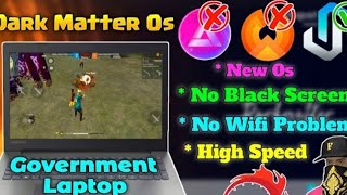 How To Install Dark Matter Os IN Government Laptop Tamil  TOMMY GAMING [upl. by Alvie515]