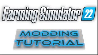 FS22 MODDING TUTORIAL  The moddescxml  HOW TO MOD 1 [upl. by Porte]