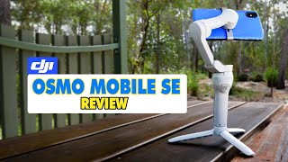 DJI Osmo Mobile SE Review Best Budget Friendly Smartphone Gimbal [upl. by Eyahs]