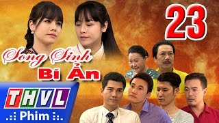 THVL  Song sinh bí ẩn  Tập 23 [upl. by Serolod937]