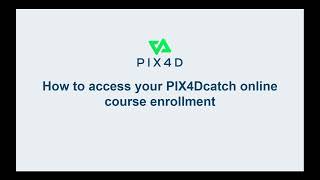 Pix4D  How to access your PIX4Dcatch training [upl. by Eahsat]