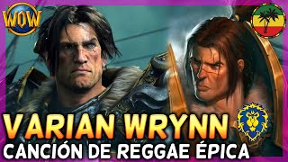 👑 Varian Wrynn Corazón de León ⚔️ Homenaje al El Rey de Stormwind 🌊 World of Warcraft Reggae [upl. by Hajar]