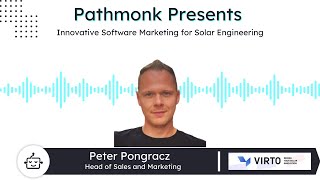 Innovative Software Marketing for Solar Engineering  Peter Pongracz from Virto Solar [upl. by Anytsirk]