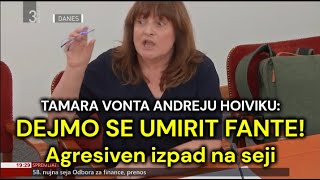 Agresiven izpad Tamare Vonta »Dejmo se umirit fante«  Spopad z Andrejem Hoivikom 26 11 2024 [upl. by Pancho]