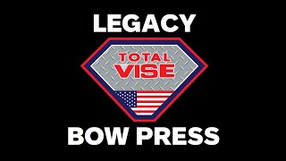 Total Vise Legacy Bow Press [upl. by Halas103]