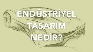 Endüstriyel Tasarım Nedir Eski Bir Mezundan Dinleyin [upl. by Ballinger299]