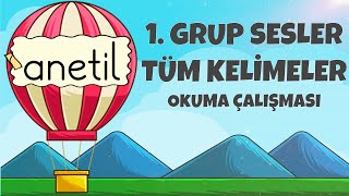 1 Grup Sesler Tüm Kelimeler Okuma Çalışması  anetil  İlk Okuma Yazma Öğretimi  Yeni Müfredat [upl. by Angelia709]