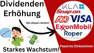 Diese Aktien erhöhen die Dividende  MEGA Dividendenwachstum  Visa ExxonMobil ADP  Aktien [upl. by Stillman]