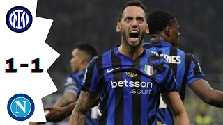 Inter Milan 1 vs 1 Napoli  Hakan Calhanoglu 43rd Minutes 1st Half GOAL  Serie A [upl. by Erine]