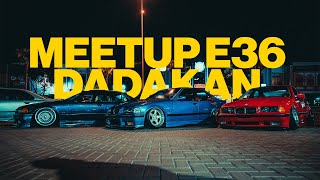 MIDNIGHT E36 MEETUP DADAKAN BERUJUNG RAME  E36INDONESIA [upl. by Arondel517]