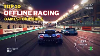 Top 10 Best Offline Racing Games for Android amp iOS 2022 [upl. by Nwahsyd]