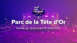 🌠Fête des Lumières Lyon 2023  le Parc de la Tête d’Or soirée du dimanche 10 décembre [upl. by Nwahsav]