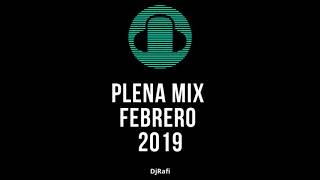 Plena mix febrero 2019 DjRafi [upl. by Harbird]