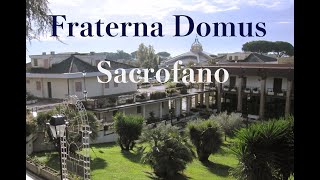 Fraterna Domus  Sacrofano [upl. by Aara]