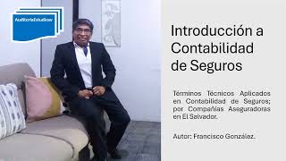 Introducción a Contabilidad de Seguros [upl. by Ykcub]