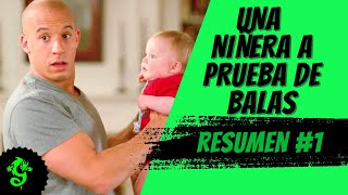 UNA NIÑERA A PRUEBA DE BALAS Vin Diesel niñera Resumen 1 [upl. by Kcirddec]