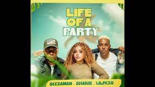 Life of a party by Sizza Man Lil Pazzo amp Shakie Mimi [upl. by Kinelski]