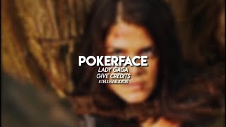 pokerface  Edit Audio [upl. by Karola]