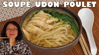 Soupe de nouilles UDON au poulet  recette facile et riche en Umami [upl. by Aicerg]