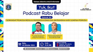 Rabu Belajar Episode 164  Semangat Pemuda Menuju Indonesia Emas Dalam Rangka Hari Sumpah Pemuda [upl. by Warfore]