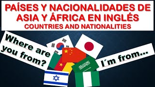 PAÍSES Y NACIONALIDADES DE ASIA Y AFRICA EN INGLÉS [upl. by Mohn]