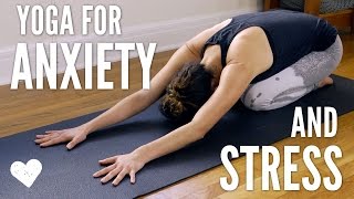 Yoga For Anxiety and Stress [upl. by Edasalof582]