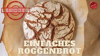 👉Einfaches Roggenbrot ohne Sauerteig👈 Du macht es nie wieder anders😊👍😉 shorts Silkeswelt [upl. by Boru106]