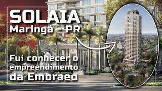 Fui Conhecer em Detalhes o Solaia Exclusive Residences da Embraed em Maringá no Paraná [upl. by Enywtna]