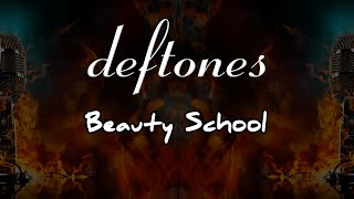 Deftones  Beauty School Karaoke Metal [upl. by Cadell]