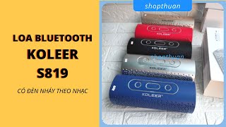 Loa bluetooth KOLEER S819 có đèn led nháy theo nhạc  shopthuan [upl. by Srednas726]