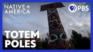 Totem Poles  Native America  PBS [upl. by Mohsen]