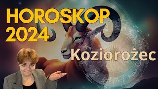 ♑ Horoskop na rok 2024 dla Koziorożca  6 rozdziałów wg daty urodzenia dla każdego osobna prognoza [upl. by Percival]