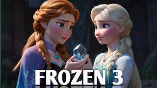 Crystal Battle of Elsa and Anna Movie  Frozen 3  The Enchanted Forest Adventure [upl. by Konopka]