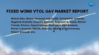 Fixed wing VTOL UAV Market Report 2024 [upl. by Llennor]