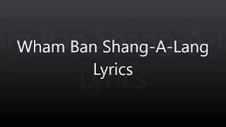 Wham Bam ShangALang Lyrics  Silver [upl. by Alta]