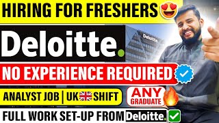 DELOITTE HIRING FRESHERS  DATA ANALYST JOB FOR FRESHERS  NO EXPERIENCE REQUIRED  APPLY NOW [upl. by Schiro]