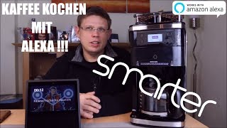 Kaffee kochen mit dem Amazon Echo der Test deutsch  german [upl. by Malloch]