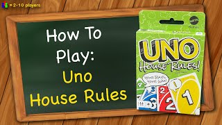 How to play Uno House Rules [upl. by Idorb]