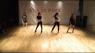 BLACKPINK  ‘마지막처럼 AS IF IT’S YOUR LAST’ DANCE PRACTICE VIDEO [upl. by Nytsyrk]