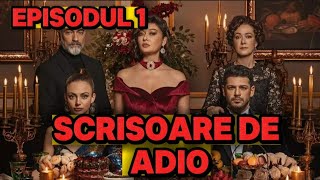 Scrisoare de adio  Episodul 1  Rezumat Complet [upl. by Adihahs]