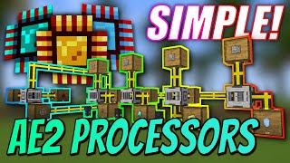 Applied Energistics 2 Processor Autocrafting  SIMPLE amp QUICK Tutorial [upl. by Rayle]