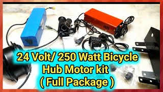 Hub Motor Full Package 24 Volt250 Watt high speed Motor kitLithium BatteryBattery boxCharger [upl. by Simson]